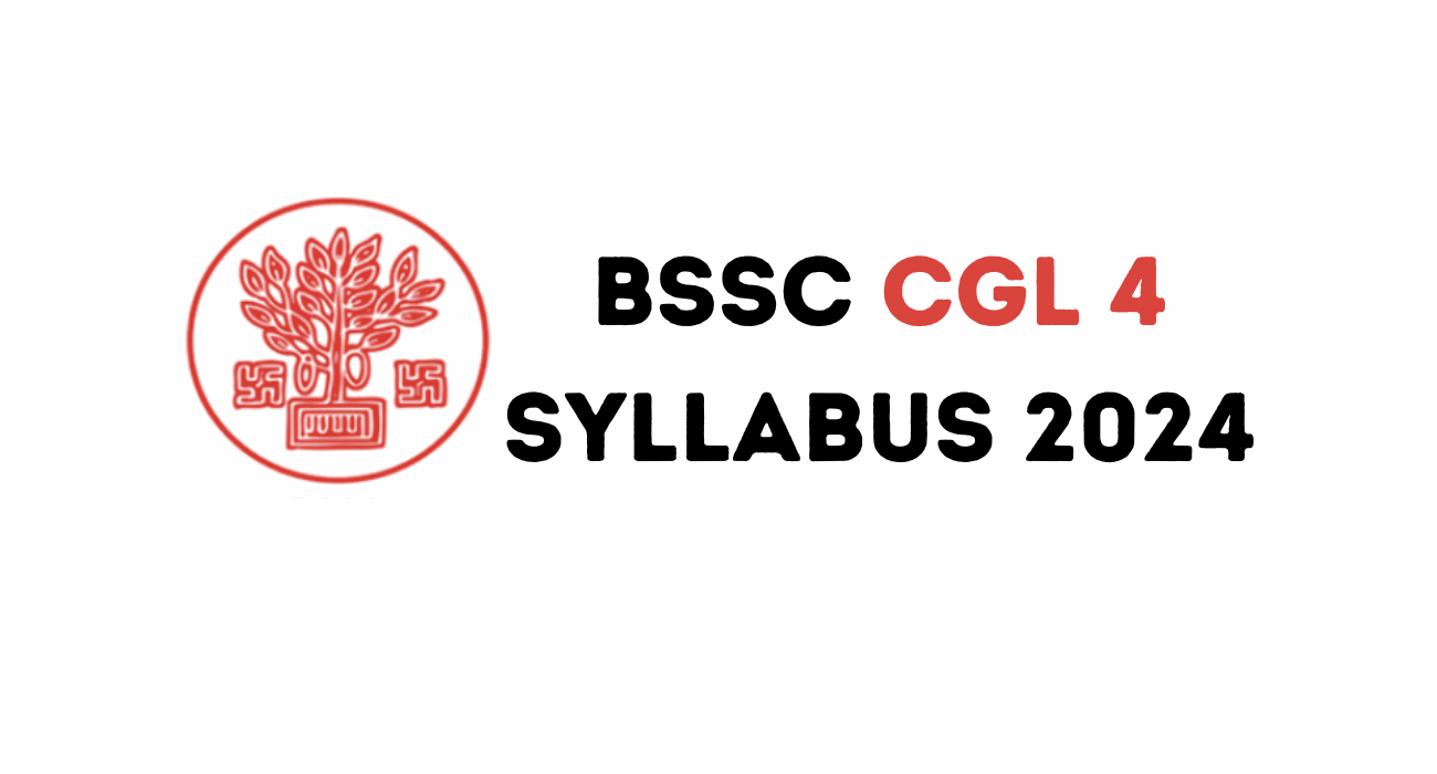 BSSC CGL 4 syllabus 2024