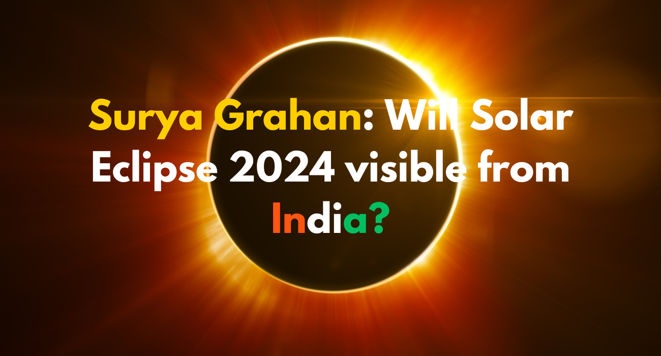 Will solar eclipse visible in India on April 8th 2024?