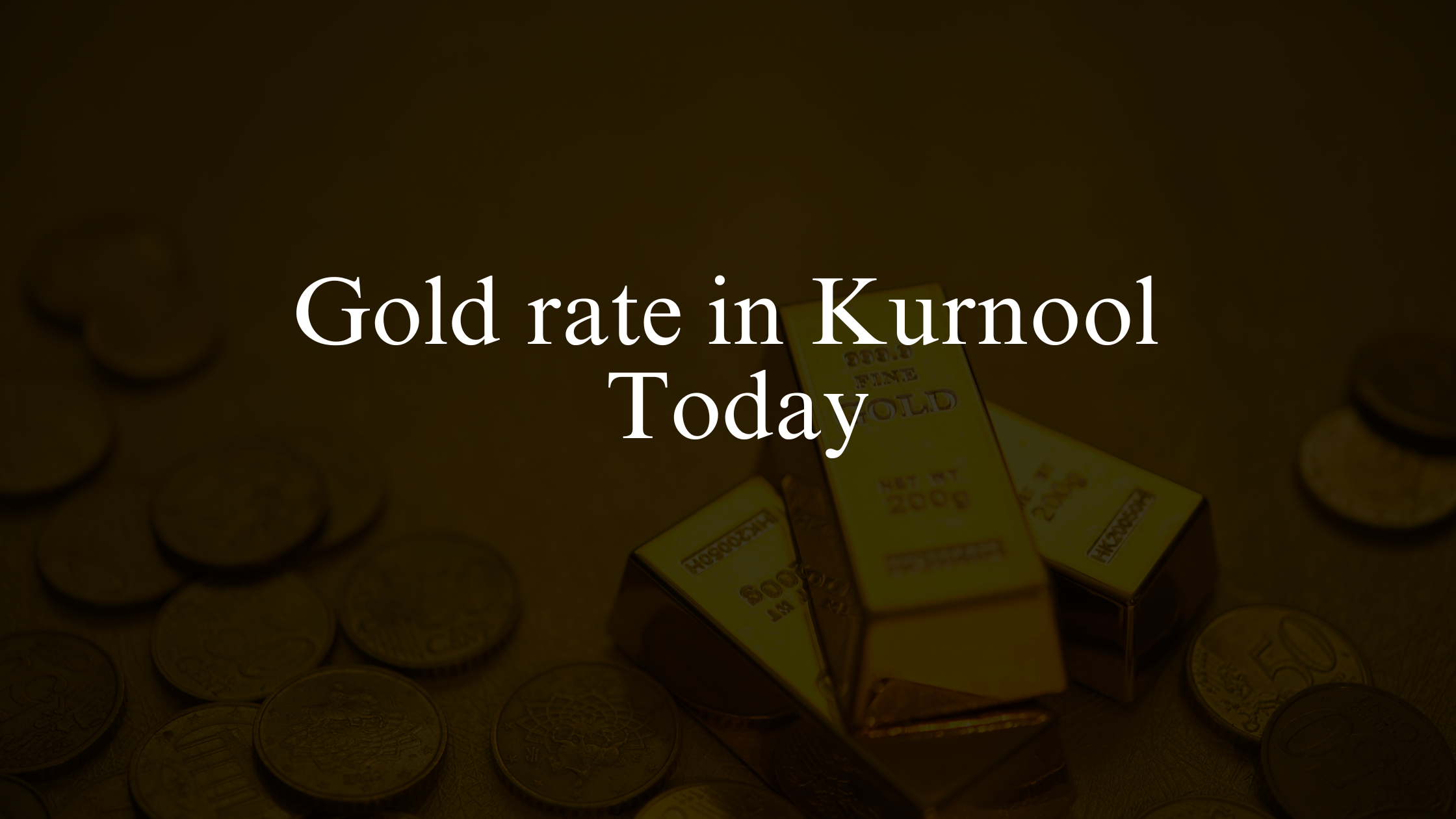 Gold rate in Kurnool Today