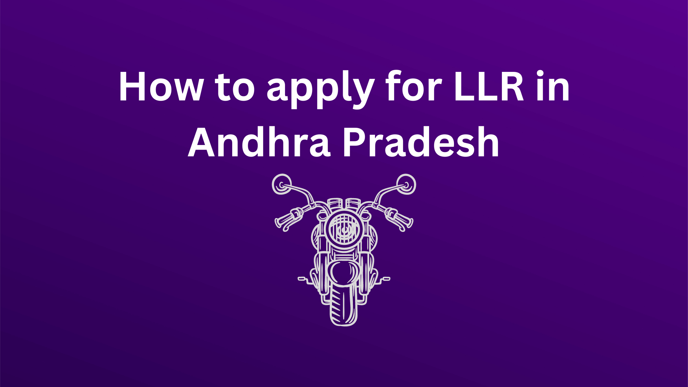 How to apply for LLR in Andhra Pradesh